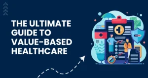 Value Based Healthcare