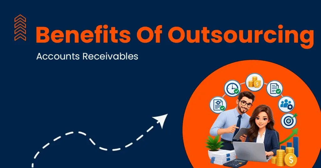 Benefits Of Outsourcing Accounts Receivables