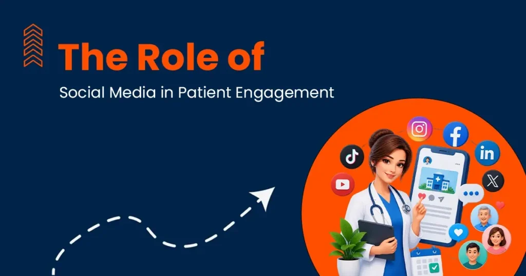 The Role of Social Media in Patient Engagement