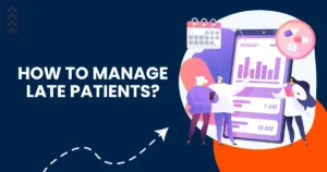 how-to-manage-late-patients
