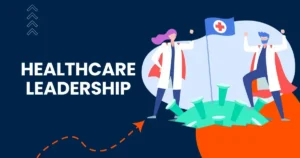 what-is-healthcare-leadership-banner