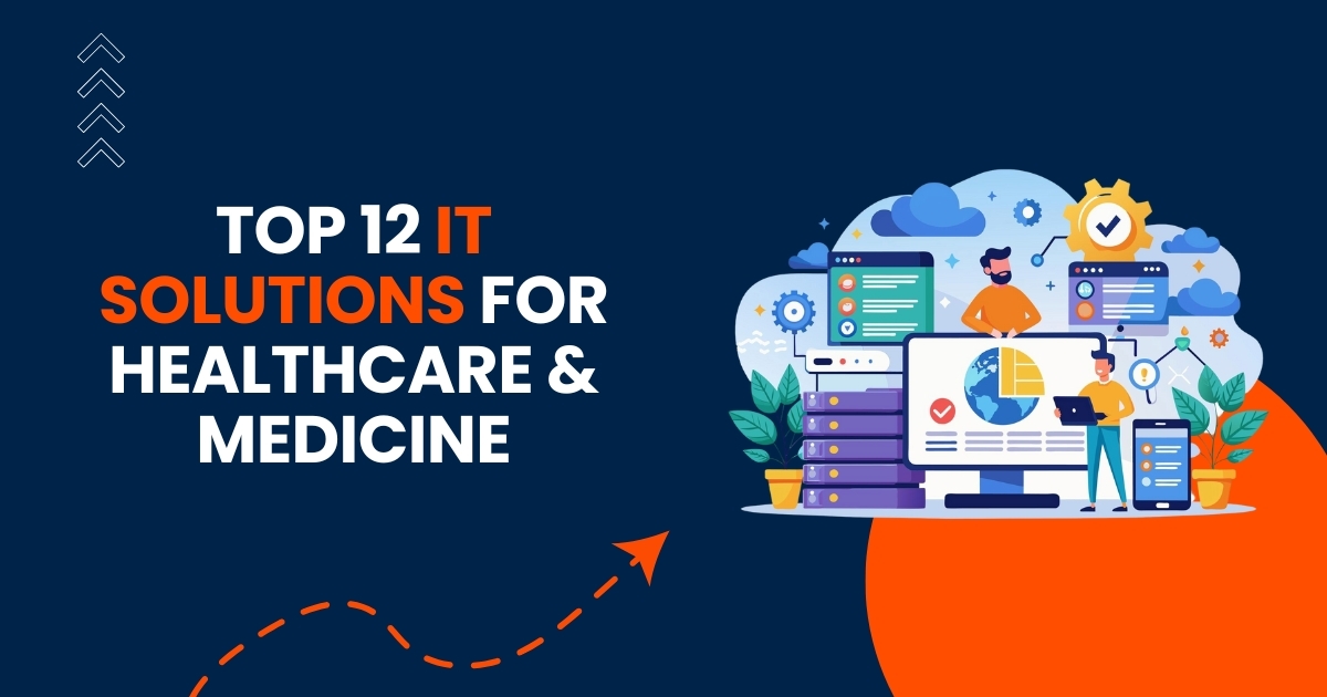 IT Solutions For Healthcare