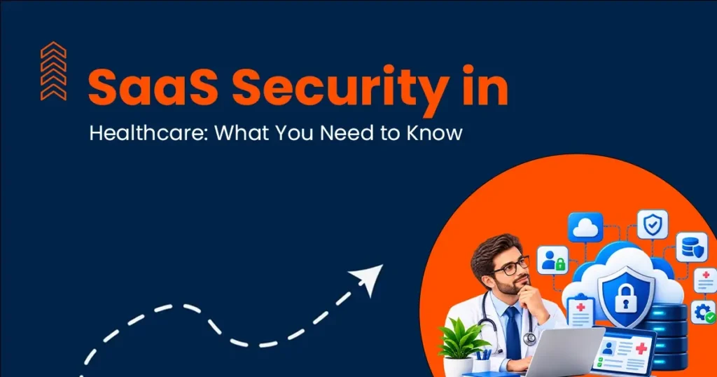 SaaS Security in Healthcare