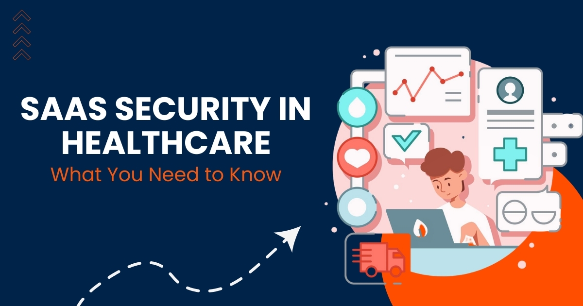 SaaS Security in Healthcare