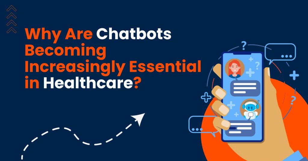 Why Are Chatbots Becoming Essential