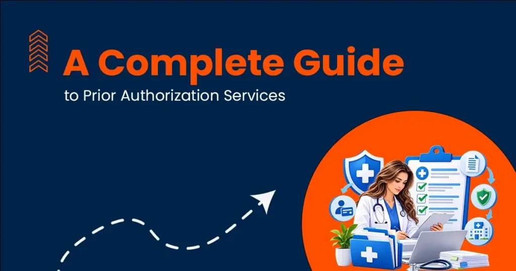 A Complete Guide to Prior Authorization Services